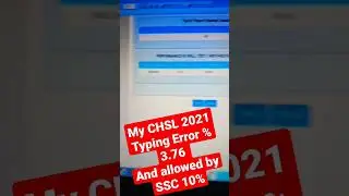 Typing Error Allowed In CHSL Exam 2021