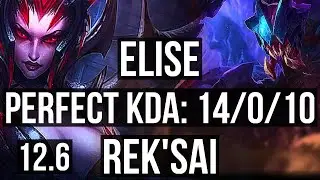 ELISE vs REK'SAI (JNG) | 14/0/10, Legendary, 300+ games, Rank 15 Elise | EUW Grandmaster | 12.6