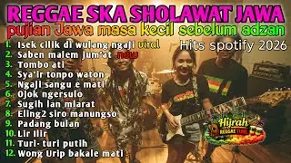 FULL ALBUM Reggae Ska Jawa Terpopuler &ndash; Syi&rsquo;ir Tanpo Waton & Lir Ilir
