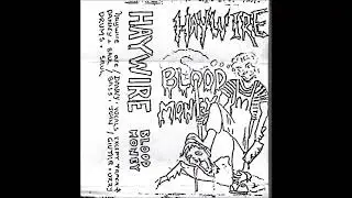 Haywire - Blood Money Demo Tape 1988 (Full Album)