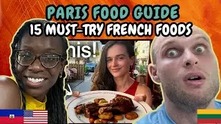 REACTION TO Paris Food Guide: 15 Must-Try French Foods (by a Local)! | FIRST TIME WATCHING