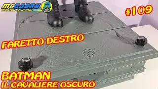 MODELLINO BATMAN IL CAVALIERE OSCURO HACHETTE N.109 FARETTO DESTRO DELLA BASE - UNBOXING