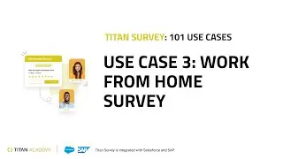 Web Survey 101 - Use Cases - Lesson 3 | Work From Home Survey