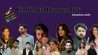 Confirmed Pakistani Dramas 2026 | Humrahi, Aik Aur Pakeezah, Maa and more | Hypehub Media.
