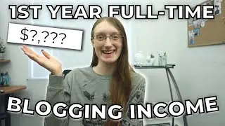 2021 Income Report- How much I Made my First Year of FULL-TIME BLOGGING!