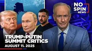 Trump-Putin Summit, Mulvaney on Challenges & Trump&rsquo;s D.C. Police Control | August 11, 2025