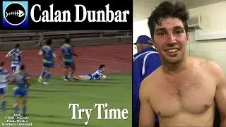 2016 Calan Dunbar Try Time ~ CDRL Final Week 2 ~  Cairns Brothers v Innisfail Leprechauns