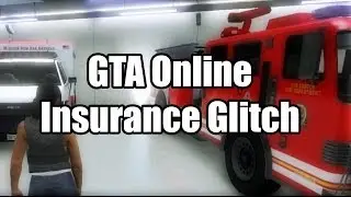 GTA Online: Insurance Glitch