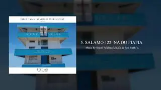 SALAMO 122: NA OU FIAFIA