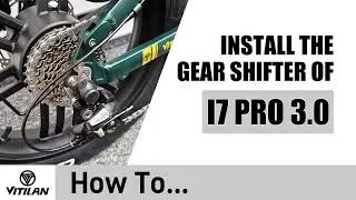 How to install the i7 Pro 3.0 gear shifter？