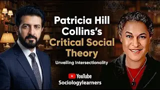 Patricia Hill Collins's Critical Social Theory