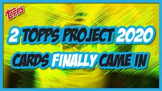 Topps Project 2020 Unboxing