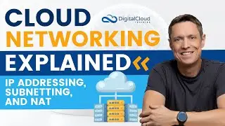 Cloud Networking Explained &ndash; IP Addressing, Subnetting, and NAT