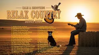 Relaxing Country Music 03 🎵 | Soft Country Music for Work and Study