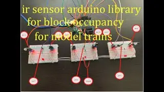 Model Trains Ir Sensor Block Occupancy Detection Arduino Library for Model Train Layout