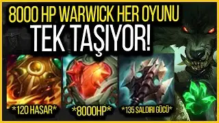 💪 8000 HP WARWİCK SORUNSALI 💪