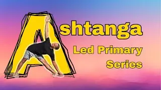 Led Primary Series Ashtanga Yoga | Traditional Sanskrit Count (Live from Native Yoga Center)