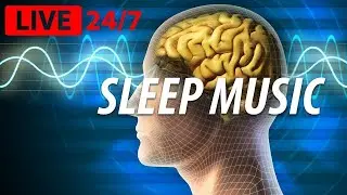 LIVE 🔴 Sleep Music Delta Waves: Ultimate Nighttime Rest & Rejuvenation