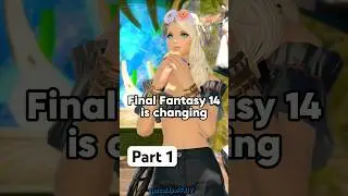 FFXIV меняется! Часть 1 #ffxiv #ff14 #shorts