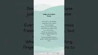 Choose grace over judgment - always.#Luke637 #GraceOverJudgment #Forgive&BeForgiven #Godsteaching