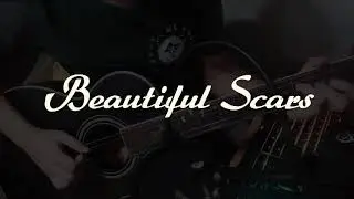 Beautiful Scars - Maximillian (Guitar Fingerstyle cover)