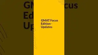 GMAT focus edition: updates #gmat #gmatfocusedition #gmatprep #harvard #isb #mba #mbaapplication