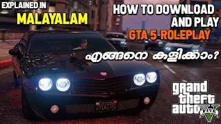 How to Download GTA 5 FiveM Roleplay | Explained Malayalam | Mallu RP