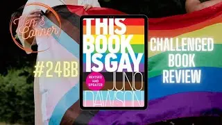 This Book is Gay: Challenged Book Review #24bb