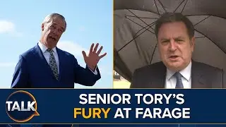 Senior Tory Attacks Reform UK And Nigel Farage's 