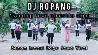 DJ ROPANG - NYANDING KOWE MBUTOHKE RAGAT //SENAM KREASI LAGU JAWA VIRAL //FINA KREASI 