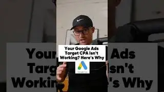 Your Google Ads Target CPA Isn't Working? Here's Why
