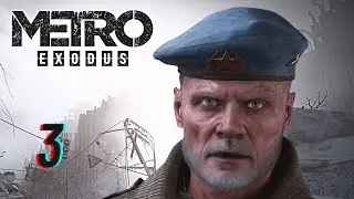 Metro Exodus Enhanced Edition Gameplay Walkthrough Part 3 PC 4K 60FPS RTX - No commentary