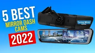 Best Mirror Dash Cams In 2022 - Top 5 Mirror Dash Cams