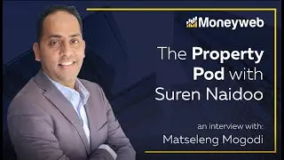 How Matseleng Mogodi went from a teacher to an entrepreneur | Property Pod | Moneyweb