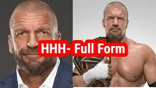 wwe full form | triple h full form | | hhh | triple h full name | triple h real name |