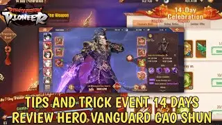 [Day13]TIPS AND TRICK EVENT DAY 14 + REVIEW HERO VANGUARD GAO SHUN|DYNASTY Origins: Pioneer