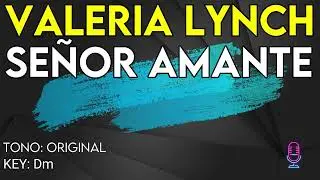 Valeria Lynch - Señor Amante - Karaoke Instrumental