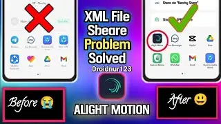 How to solve alight Motion XML file not importing problem | XML sharing problem