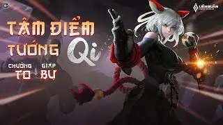 T&acirc;m Điểm Tướng Qi - V&otilde; Sư B&aacute;nh Bao - Garena Li&ecirc;n Qu&acirc;n Mobile