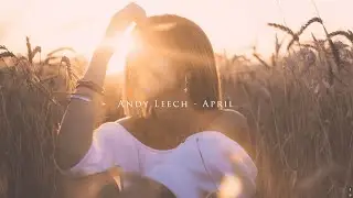 Andy Leech - April
