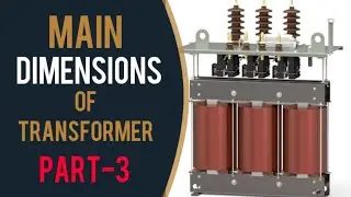 Main Dimensions of Transformer