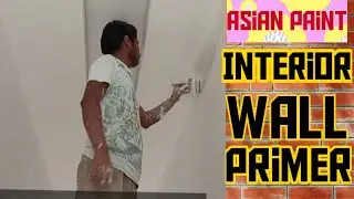 Wall primer application Asian Paint interior wall primer