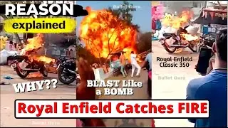 Royal Enfield Catches FIRE🔥 Real REASON | Classic 350 मे आग🔥 क्यो लगी?