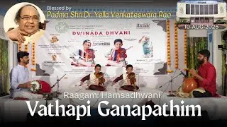 Vathapi Ganapathim Bhaje by JJ Brothers at Ravindra Bharathi