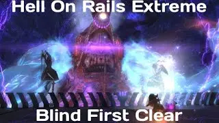 FFXIV - Hell on Rails (Extreme) Blind First Clear Warrior MT POV - Obscura