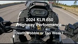 2024 KLR 650 - Highway Performance Review
