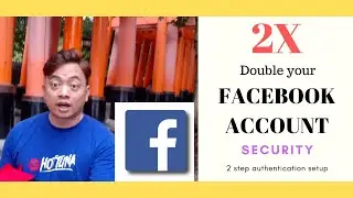 How to setup facebook&trade; two step authentication 2020