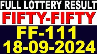 KERALA LOTTERY FIFTY-FIFTY FF-111 |LIVE LOTTERY RESULT TODAY 18/09/2024| KERALA LOTTERY LIVE RESULT