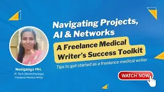 Navigating Projects, AI and Networks: A Freelance Medical Writer&rsquo;s Success Toolkit