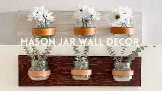 DIY: Mason Jar Wall Decor/Leather + Wood